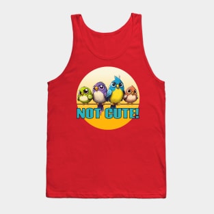 NOT Cute Birds Tank Top